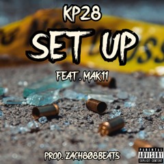 Set Up (feat. MAK11)