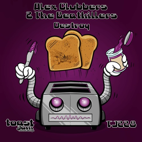Alex Clubbers & The Beatkillers - Destroy ***OUT NOW ON BANDCAMP!!!***