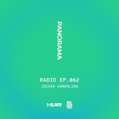 062 - PANORAMA Radio - Jochem Hamerling