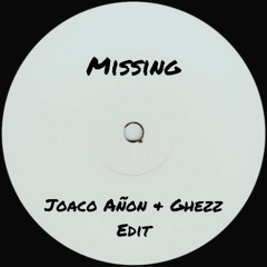 Everything but the Girl, Todd Terry - Missing (Joaco Añon & Ghezz Edit)
