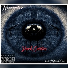Dark Entities (Feat. H!ghena D Raxx)