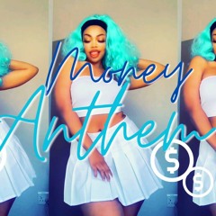 Money Anthem