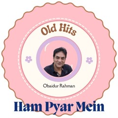 Golden Hits l Ham Pyar Mein Jalne Waloon l Lata Mangeshkar l Cover-Obaidur Rahman