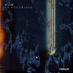 Ôlik - La Oscuridad