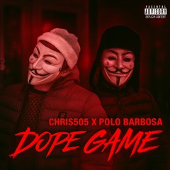 Dope Game (Feat. Polo Barbosa)