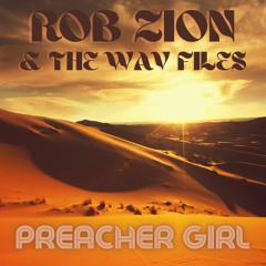 Preacher Girl (Rob Zion & The Wav Files)