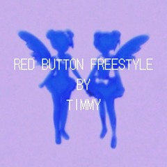 Red Button Freestyle by TIMMY