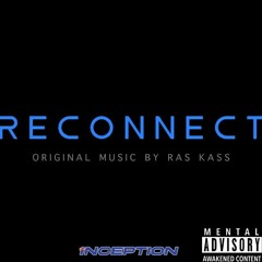 Ras Kass - Reconnect