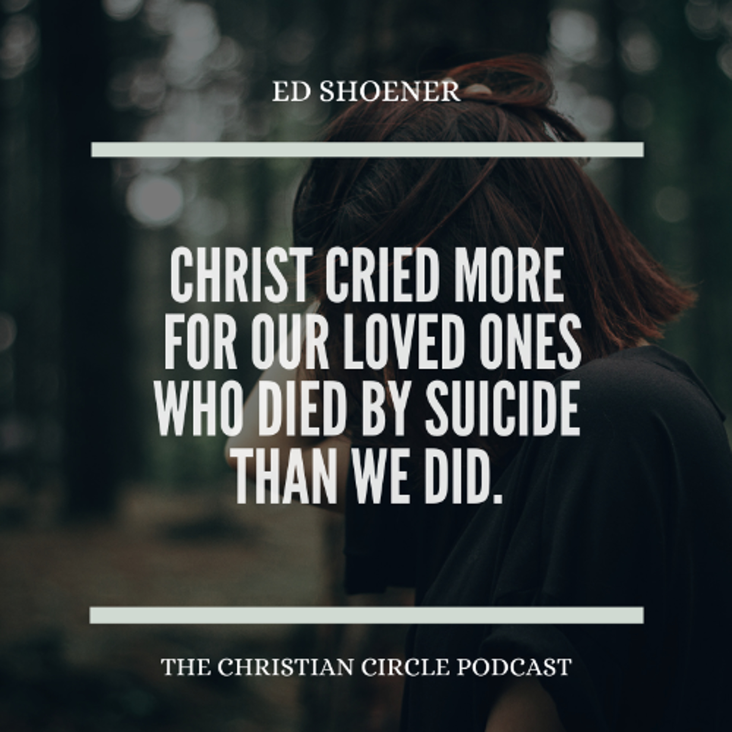 124 Breaking the Silence on Suicide: A Father’s Witness to Love and Loss episode artwork