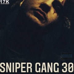 SNIPER GANG 30