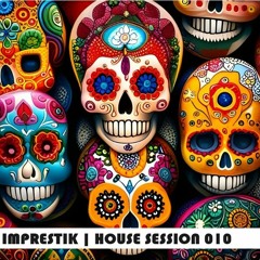 House | Session 010 (BPM 130)
