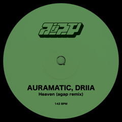 Auramatic, DRIIA - Heaven (agap remix)