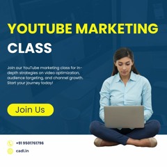 Youtube Marketing Class In Zirakpur (CADL)