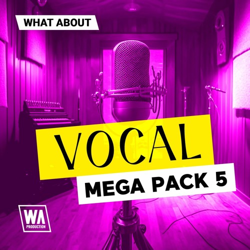 85% OFF - Vocal Mega Pack 5 (1200+ Phrases, Acapellas, One Shots & More)