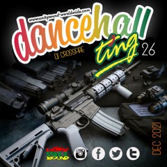 Unity Sound - Dancehall Ting 26 - Freestyle Mix December 2021