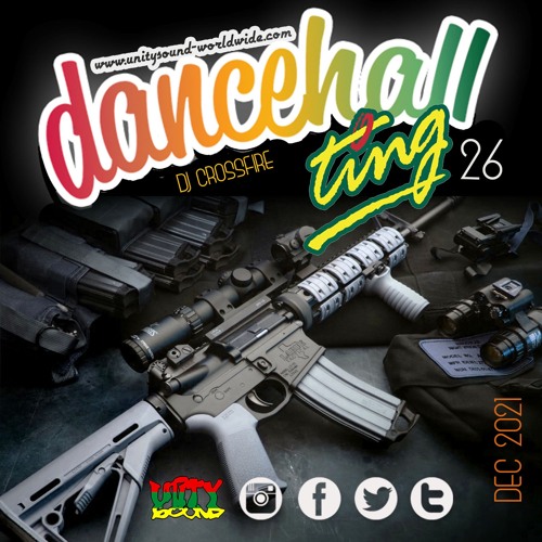 Unity Sound - Dancehall Ting 26 - Freestyle Mix December 2021