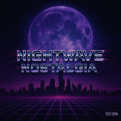 Nightwave Nostalgia