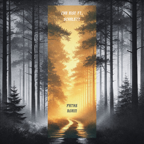 CHR Rise - Paths Again ft. Scarlett