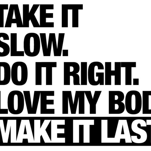TAKE IT SLOW….m4a