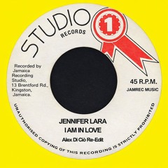 Jennifer Lara - I Am In Love (Alex Di Ciò Re-Edit)