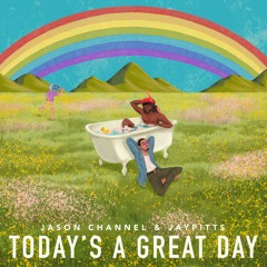 Today's A Great Day with JayPitts