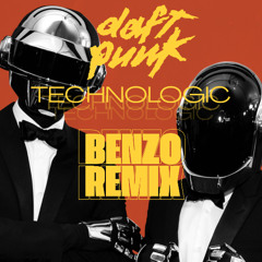 Daft Punk - Technologic BENZO Remix