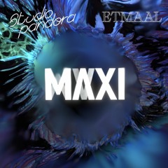 ETMAAL invites MAXI - Pseo Lux in Studio Pandora