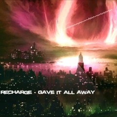 Recharge - Gave It All Away [HQ Free](M4A_128K).m4a