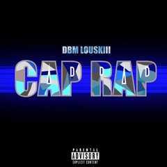 Cap Rap Ft Rhea, Xhilo, And DB Johnny