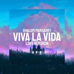 Shalom Margaret - Viva La Vida (Bintang Remix)