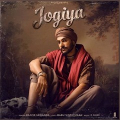 Jogiya | Rajvir Jawanda