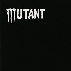Mutant