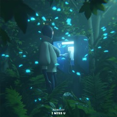 Adwaay - I Miss U [Seiromem Exclusive]
