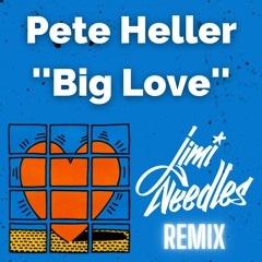 Big Love (Jimi Needles Remix)