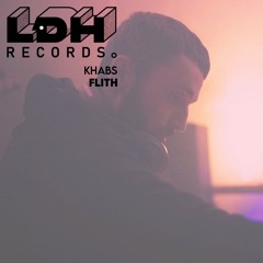 KHABS - FILTH [LDHF] (FREE DL)