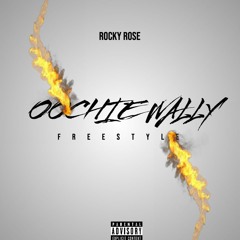 Oochie Wallie Freestyle