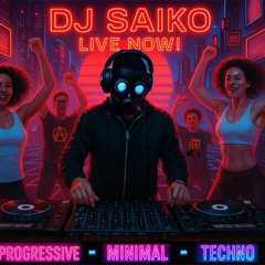 Dj Saiko (Official) - High Energy Minimal, Progressive & Drumcode Techno /  More Sets On Youtube