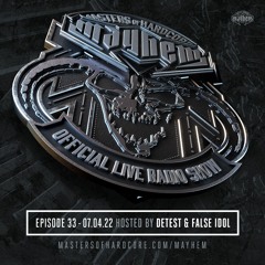 Masters of Hardcore Mayhem - Detest & False Idol | Episode #033