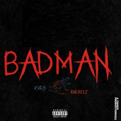 BADMAN (w/ drgnKAB!)