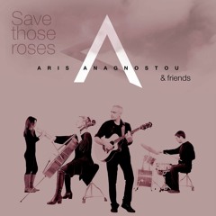 Aris Anagnostou And Friends - One Of These Days