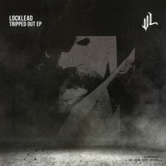 PREMIERE: Locklead - Tripped Out (Brawther Remix) [Vatos Locos]