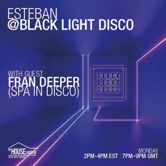 BLD 19th April 2021 with Esteban & Special Guest - Fran Deeper