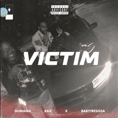 Victim ft(BabyTreSosa)