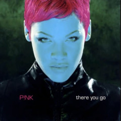 P!nk - There You Go (Sovereign Remix).mp3