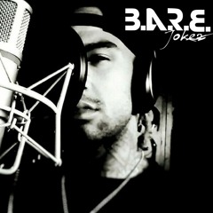 B.A.R.E JokeZ - Trap