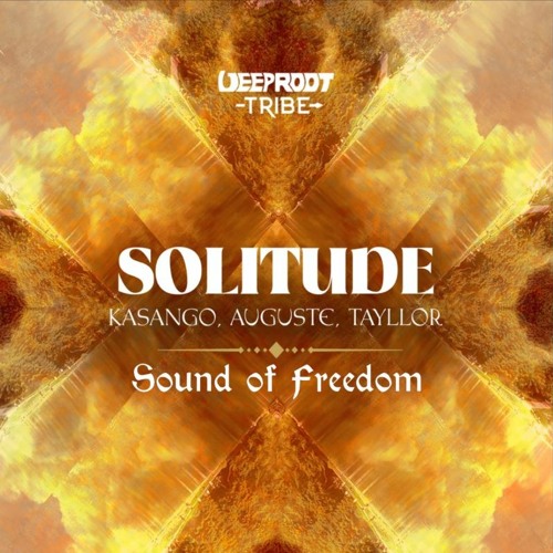 Solitude X Sound Of Freedom (SETÖ Edit)