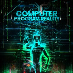 Computer Program Reality (LP) [Album Preview]