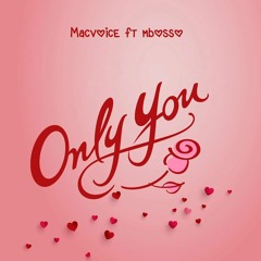 Only You (feat. Mbosso)