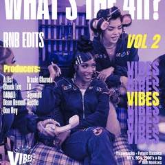 What’s The 411 Vol2