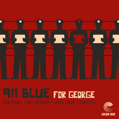 911 Blue (For George) [feat. Bill Laurence, Daniel Drury & Simon Lea]